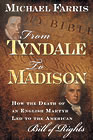 From Tyndale to Madison