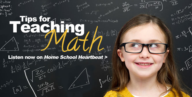 Professor Fred Worth gives some helpful and insightful tips for teaching math. This week on Home School Heartbeat. Listen now >>