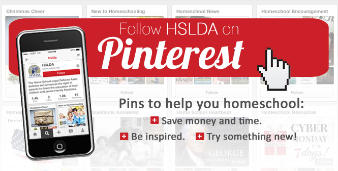 Follow HSLDA on Pinterest: Save money and time. Be inspired. Try something new! >>